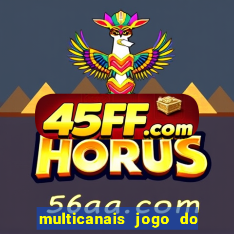 multicanais jogo do flamengo ao vivo
